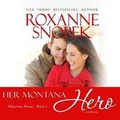 Cover: Her Montana Hero - Blackstone Publishing