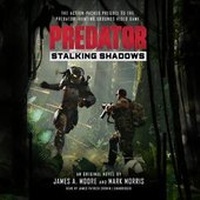 Enlarge image Cover: Predator: Stalking Shadows - Blackstone Publishing