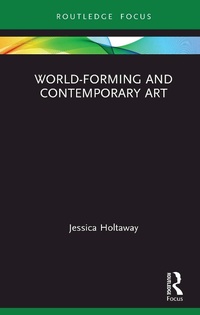 Abbildung von: World-Forming and Contemporary Art - Routledge