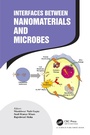 Cover: Interfaces Between Nanomaterials and Microbes - CRC Press