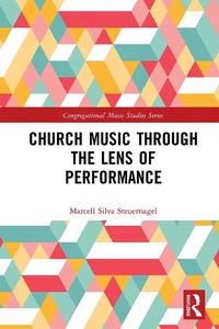 Abbildung von: Church Music Through the Lens of Performance - Routledge