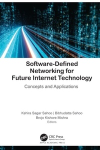 Abbildung von: Software-Defined Networking for Future Internet Technology - Apple Academic Press Inc.