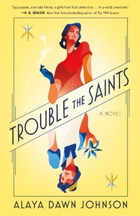 Abbildung von: Trouble the Saints - St Martin's Press