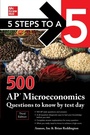Cover: 5 Steps to a 5: 500 AP Microeconomics Questions to Know by Test Day, Third Edition - McGraw Hill LLC
