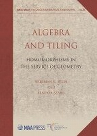 Enlarge image Cover: Algebra and Tiling - American Mathematical Society