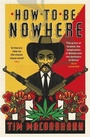 Cover: How to be Nowhere - Weidenfeld & Nicolson