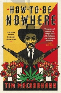Enlarge image Cover: How to be Nowhere - Weidenfeld & Nicolson