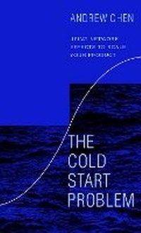 Enlarge image Cover: The Cold Start Problem - Random House Business Books