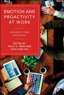 Cover: Emotion and Proactivity at Work - Bristol University Press