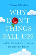 Cover: Why Don't Things Fall Up? - Hodder & Stoughton