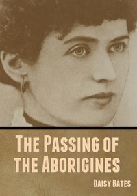 Enlarge image Cover: The Passing of the Aborigines - Bibliotech Press