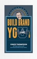 Cover: Build Brand You - Advantage Media Group