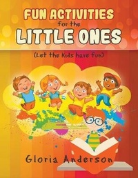 Enlarge image Cover: FUN ACTIVITIES for THE LITTLE ONES - Writers Republic LLC