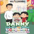 Cover: Danny Discovers The Missing Doughnuts - Kids Learning Essentials