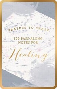 Enlarge image Cover: 100 Pass-Along Notes for Healing - Dayspring Publishing