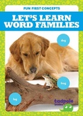Cover: Let's Learn Word Families - Tadpole Books