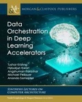 Cover: Data Orchestration in Deep Learning Accelerators - Morgan & Claypool Publishers
