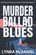 Cover: Murder Ballad Blues - Lynda McDaniel Books