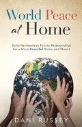 Cover: World Peace at Home - Whistle Work Publishing
