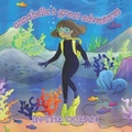 Cover: Annabelle's Great Adventures In The Ocean - Poppy Publishing House