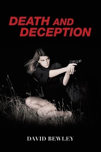 Enlarge image Cover: Death and Deception - AuthorHouse UK