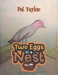 Abbildung von: Two Eggs in a Nest - AUTHORHOUSE