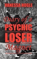 Cover: Diary Of A Psychic Loser Magnet - Haunted Road Media, LLC