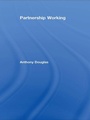 Cover: Partnership Working - Routledge