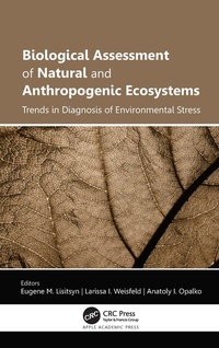Abbildung von: Biological Assessment of Natural and Anthropogenic Ecosystems - Apple Academic Press Inc.