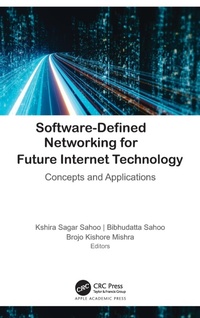 Enlarge image Cover: Software-Defined Networking for Future Internet Technology - Apple Academic Press Inc.