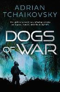 Enlarge image Cover: Dogs of War - Head of Zeus -- an AdAstra Book