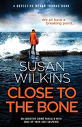 Cover: Close to the Bone - Bookouture