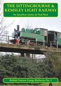 Cover: The Sittingbourne & Kemsley Light Railway - Mainline & Maritime Ltd