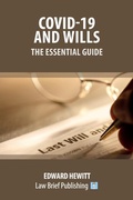 Cover: Covid-19 and Wills - The Essential Guide - Law Brief Publishing