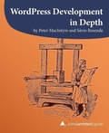 Cover: WordPress Development in Depth - PHP[Architect]