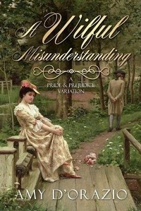 Enlarge image Cover: A Wilful Misunderstanding - Quills & Quartos Publishing