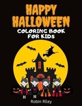 Cover: Happy Halloween Coloring Book for Kids - Inner Vitality Systems LLC