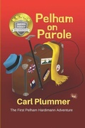 Cover: Pelham on Parole - Dreaming Big Publications