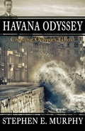Cover: Havana Odyssey - Stephen E. Murphy