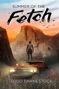 Cover: Summer of the Fetch - F4 Publishing