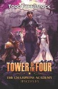 Cover: Tower of the Four - The Champions Academy - F4 Publishing