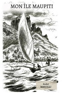 Abbildung von: Mon ile Maupiti - API Tahiti