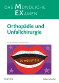 Cover: MEX Das M&uuml;ndliche Examen Orthop&auml;die u. Unfallchirurgie - Urban & Fischer