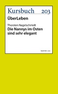 Cover: Die Nannys im Osten sind sehr elegant - Kursbuch