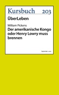 Cover: Der amerikanische Kongo oder Henry Lowry muss brennen - Kursbuch