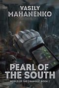 Cover: Pearl of the South (World of the Changed Book #2) - Magic Dome Books