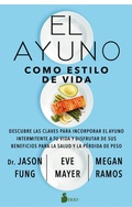 Cover: Ayuno Como Estilo de Vida, El - Editorial Sirio