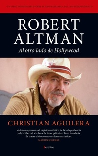 Abbildung von: Robert Altman. Al Otro Lado de Hollywood - Sekotia