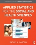 Cover: Applied Statistics for the Social and Health Sciences - Routledge