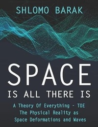 Abbildung von: Space is all there is - Shlomo Barak